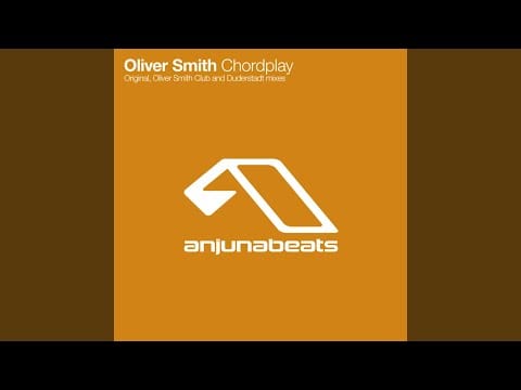 Oliver Smith — Chordplay (Duderstadt Progressive Mix)