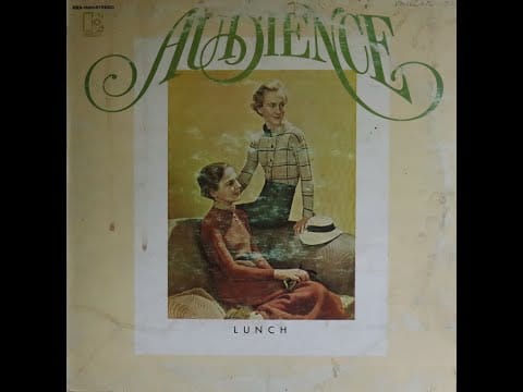 Audience (2) — Audience - Lunch (1972) [Complete LP]