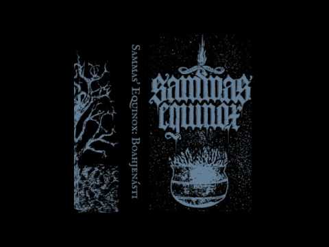 Sammas' Equinox — Sammas' Equinox (Finland) - Boahjenásti (Demo) 2017