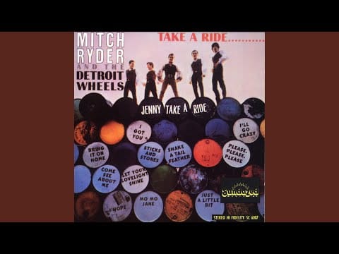 Mitch Ryder & The Detroit Wheels — Just a Little Bit