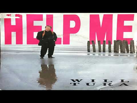 Will Tura — Will Tura-Help Me 1990