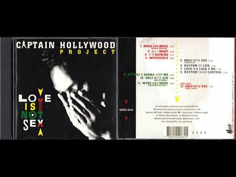 Captain Hollywood Project — Captain Hollywood Project - Love is not sex (full album)