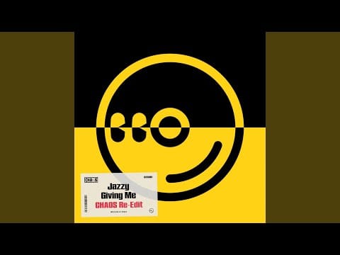 Jazzy (33) — Giving Me (Chaos Re-Edit)