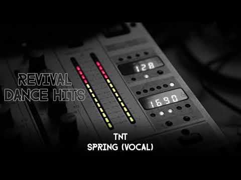 TNT (10) — TNT - Spring (Vocal) [HQ]