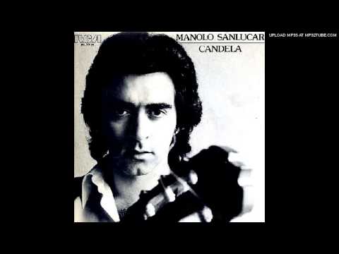 Manolo Sanlúcar — Manolo Sanlúcar - Candela 1980