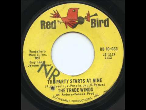 The Trade Winds — TRADE WINDS - THE PARTY STARTS AT NINE / SUMMERTIME GIRL - RED BIRD 10-033 - 1965