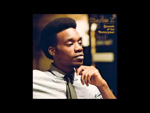 Charles X — Charles X - Can You Do It