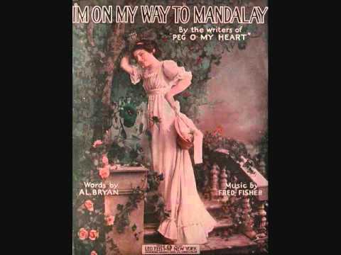 Campbell And Burr — Henry Burr, Albert Campbell and Will Oakland - I'm on My Way to Mandalay (1914)