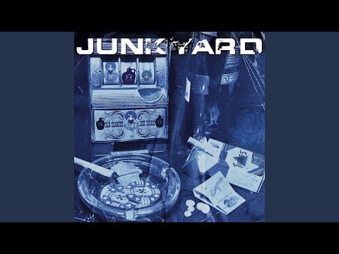 Junkyard (3) — Hangin' Around