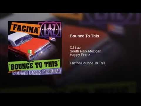 DJ Laz — Bounce To This