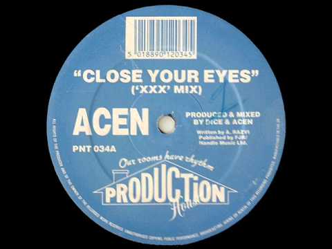 Acen — Acen - Close your Eyes