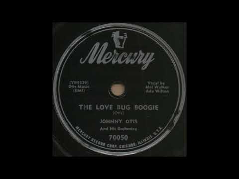 Johnny Otis And His Orchestra — THE LOVE BUG BOOGIE / JOHNNY OTIS And His Orchestra [Mercury 70050]