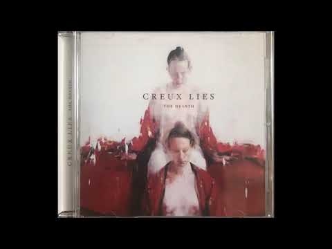 Creux Lies — Creux Lies - The Hearth (2018)