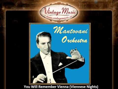 Mantovani And His Orchestra — Mantovani -- You Will Remember Vienna (Viennese Nights) (VintageMusic.es)