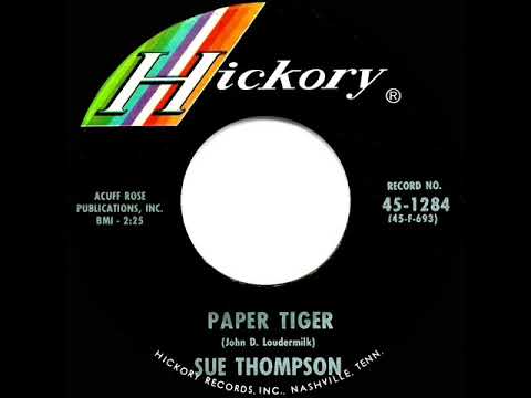 Sue Thompson — 1965 HITS ARCHIVE: Paper Tiger - Sue Thompson