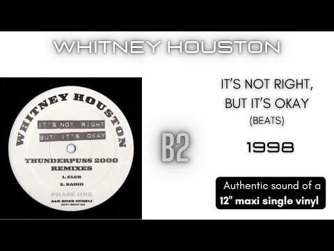 Whitney Houston — Whitney Houston - It's Not Right But It's Okay (Beats) [12'' maxi single]