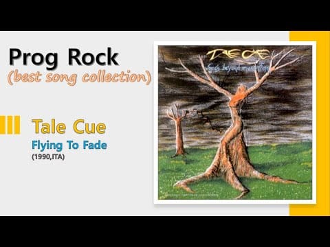 Tale Cue — [Prog] Tale Cue - Flying To Fade