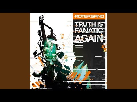 Rotersand — Truth Is Fanatic Again