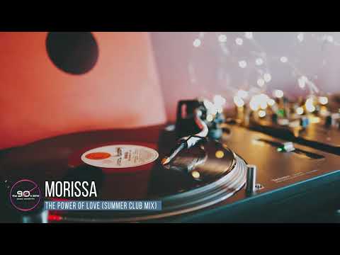 Morissa — Morissa - The Power Of Love (Summer Club Mix) - eurodance | italodance | dance anni 90