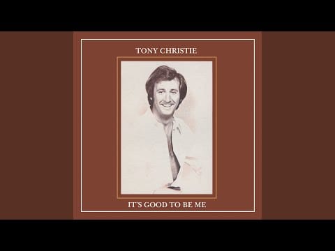 Tony Christie — It's Good To Be Me
