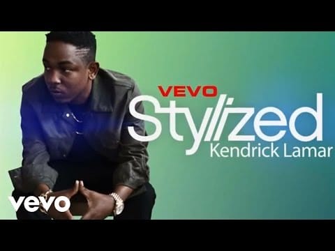 Kendrick Lamar — Stylized (VEVO LIFT)