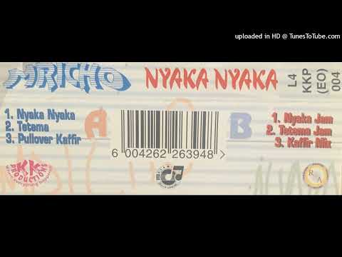 Mricho — Mricho - Nyaka Nyaka