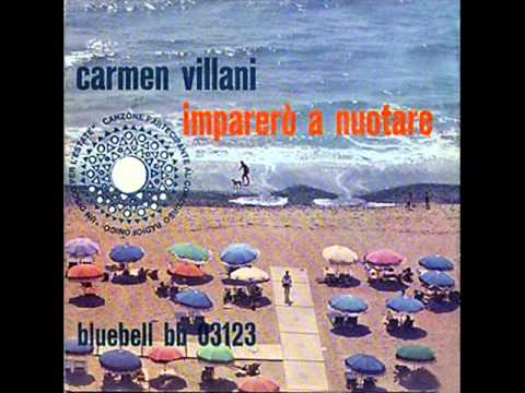 Carmen Villani — Carmen  Villani -   Imparerò a nuotare