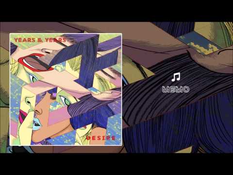 Years & Years — Years & Years - Memo (Official Audio)