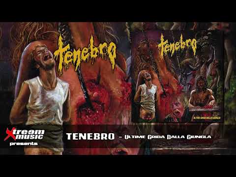 Tenebro — TENEBRO - Ultime Grida Dalla Giungla (Full Abum) [2023]