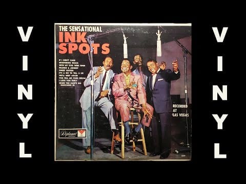 The Ink Spots (2) — The Ink Spots - The Sensational Ink Spots - Vinyl Recording
