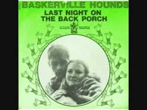 The Baskerville Hounds — Baskerville Hounds - Last Night on the Back Porch