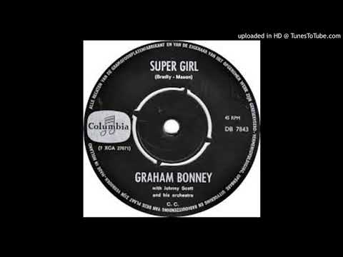 Graham Bonney — GRAHAM BONNEY - SUPER GIRL