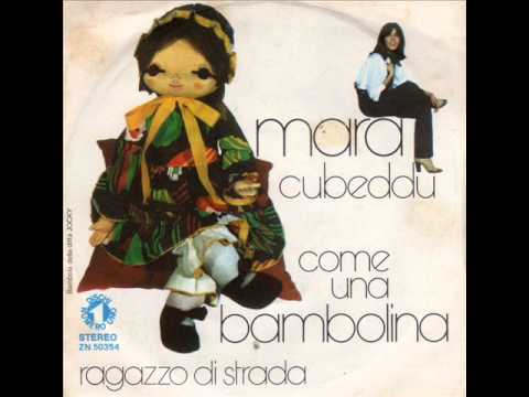 Mara Cubeddu — MARA CUBEDDU - Come Una Bambolina (1976)