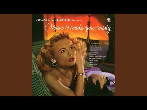 Jackie Gleason — Say It Isn't So