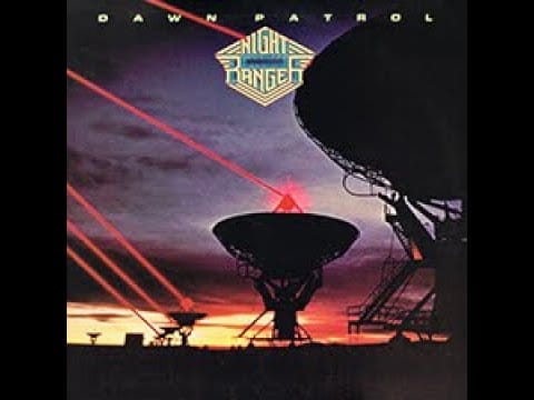 Night Ranger — Don't Tell Me You Love Me NIGHT RANGER Dawn Patrol 1982 LP