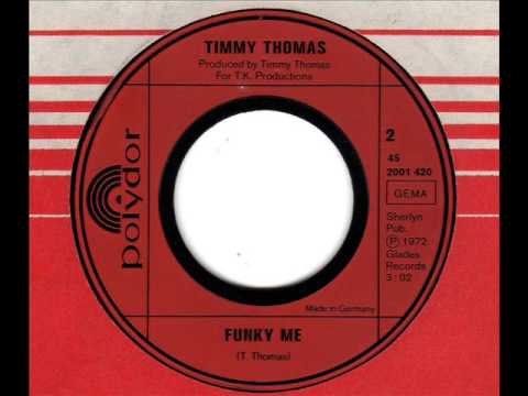 Timmy Thomas — TIMMY THOMAS  Funky me