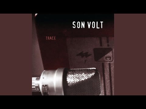 Son Volt — Drown (2015 Remaster)