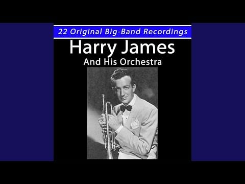 Harry James And His Orchestra — I Found A New Baby