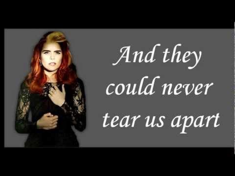 Paloma Faith — Paloma Faith - Never Tear Us Apart Lyrics