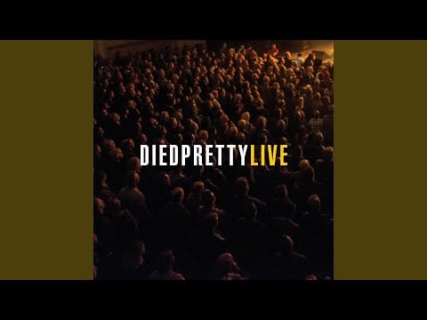Died Pretty — Disaster (Live)