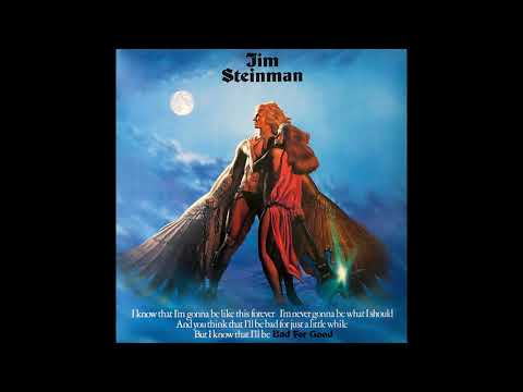Jim Steinman — Jim Steinman - Bad For Good (Full Album - 2021 Remaster)