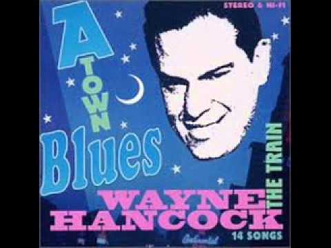 Wayne Hancock — wayne hancock  california blues