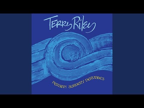 Terry Riley — Performance Two - Part 1
