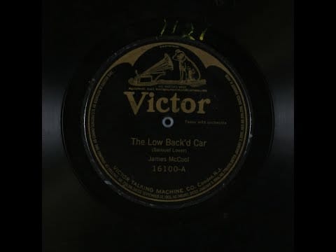 Ada Jones — “The Low Back’d Car” (Lover) p. James McCool 1919
