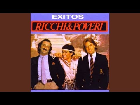 Ricchi E Poveri — Sera Porque Te Amo