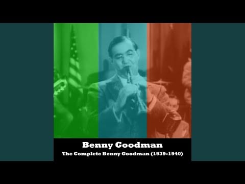 Benny Goodman — Zaggin' With Zig