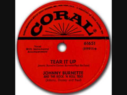 Johnny Burnette — JOHNNY BURNETTE   Tear It Up   1956