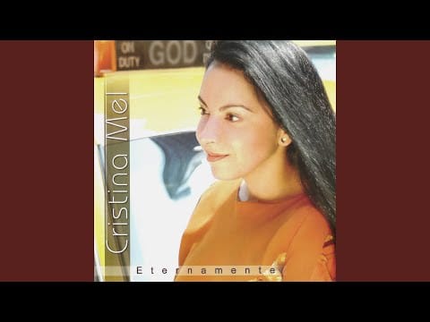 Cristina Mel — Eternamente Deus