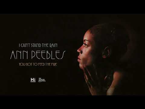 Ann Peebles — Ann Peebles - You Got to Feed the Fire (Official Audio)