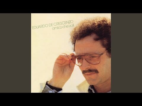 Eduardo De Crescenzo — Amico che voli